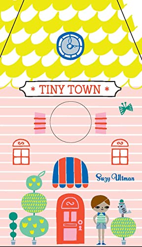 Tiny Town: (Board Books for Toddlers, Interactive Children's Books) (Tiny Places)